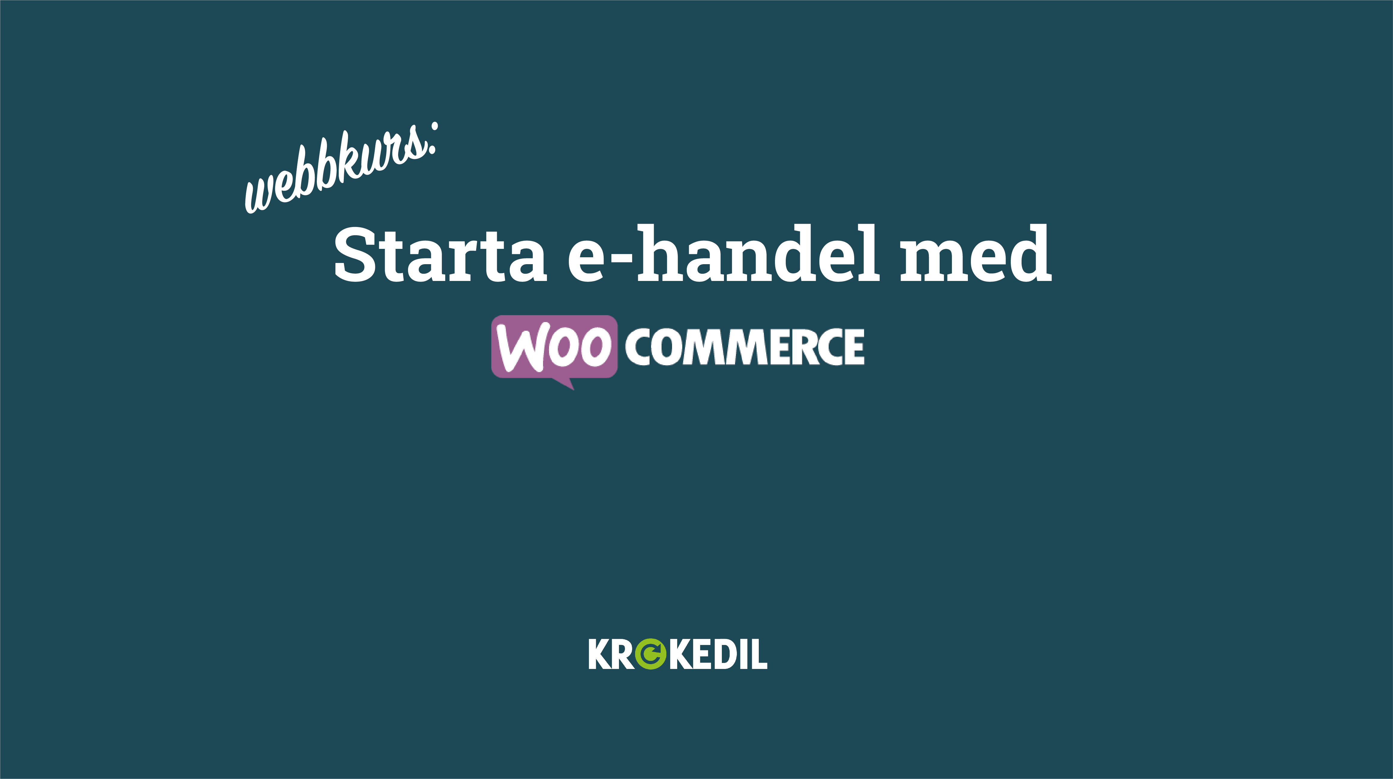 Starta e-handel med Woocommerce